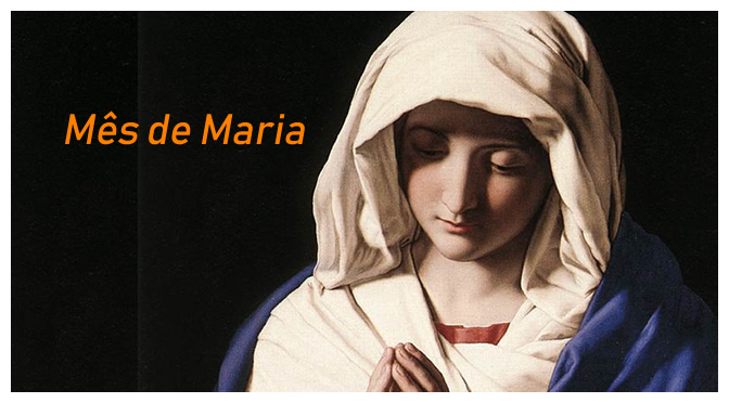 MÊS DE MARIA – Trigésimo primeiro dia: Sobre a nossa consagração à Santíssima&nbsp;Virgem